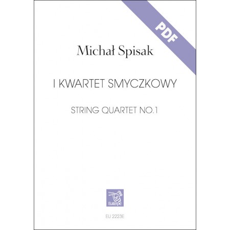 SPISAK, Michał - I Kwartet smyczkowy (PDF)